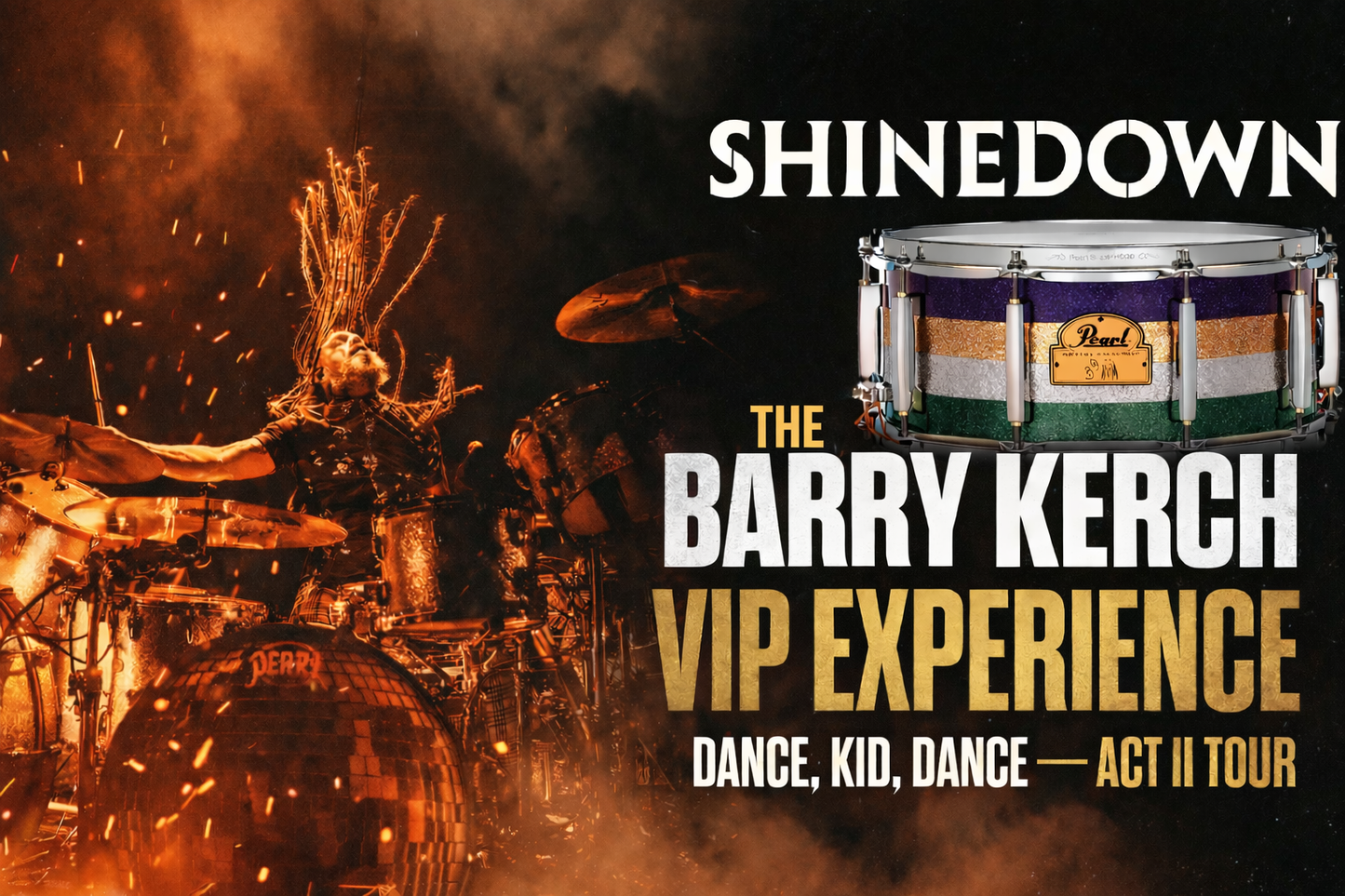 The Barry Kerch VIP Experience! ONLY 2 AVAILABLE PER CITY!